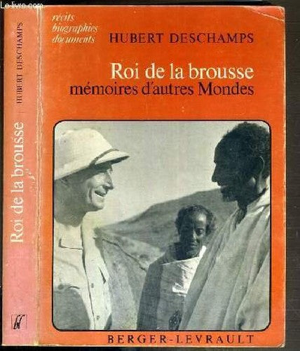 Roi de la brousse: Mémoires d'autres mondes