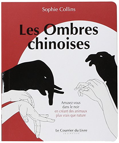 Les Ombres chinoises