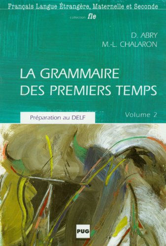La Grammaire DES Premiers Temps - Level 10