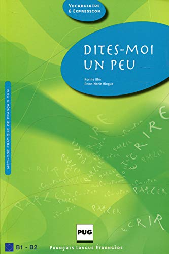 Dites-moi un peu... (French Edition)