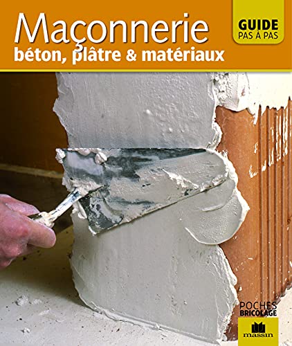 Maçonnerie : Béton, platre et matériaux: Béton, plâtre & matériaux