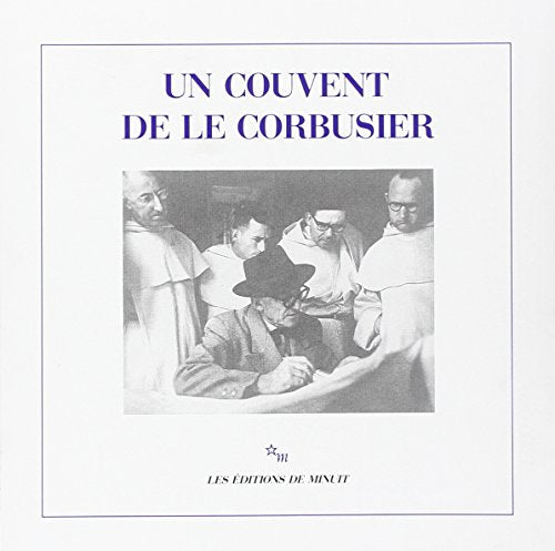 Un couvent de Le Corbusier (0000)