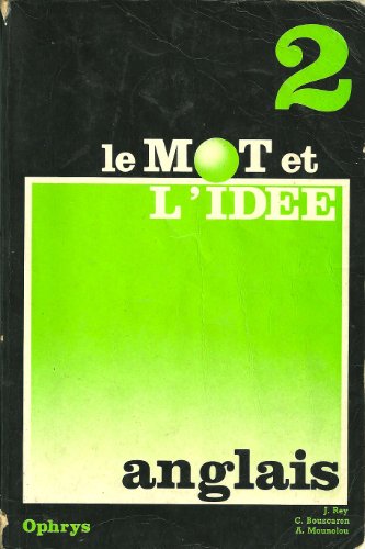 Le Mot et l'Idée Anglais 2