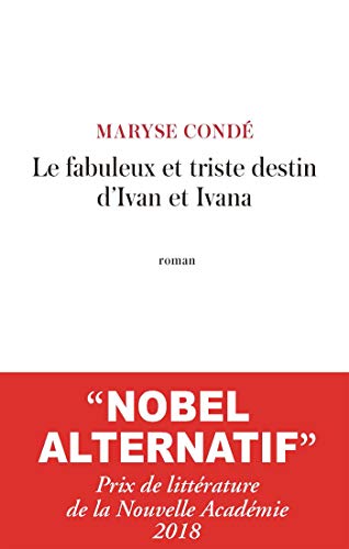 Le fabuleux et triste destin d'Ivan et Ivana