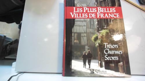 Les Plus belles villes de France (French Edition)