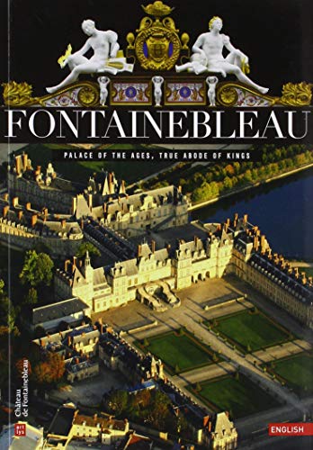 fontainebleau demeure des rois, anglais
