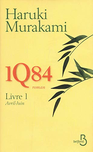 1Q84, Livre 1, Avril - Juin