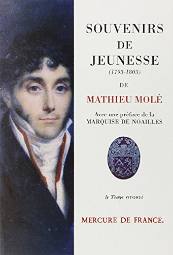 Souvenirs de Jeunesse: 1793-1803