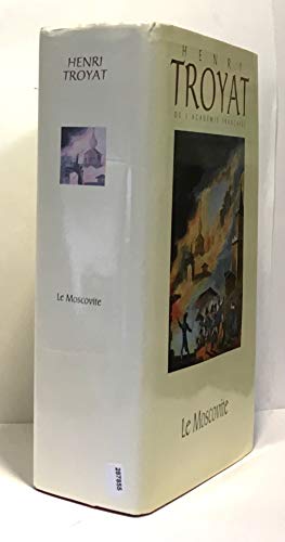 Le moscovite - Les désordres amoureux - Les feux du matin