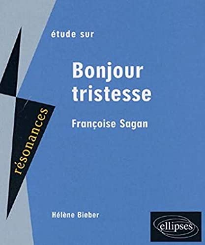 Sagan, Bonjour Tristesse