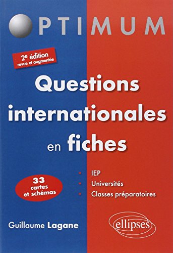 Questions internationales en fiches - 2e édition revue et augmentée