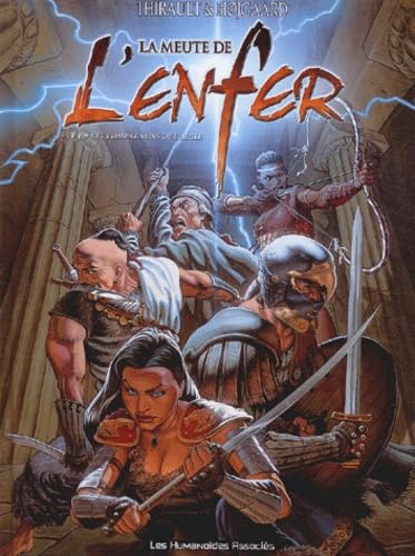 La Meute de l'enfer, tome 1 : Les compagnons de l'Aigle
