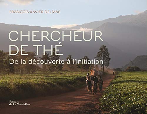 Chercheur de thé: De la découverte à l’initiation