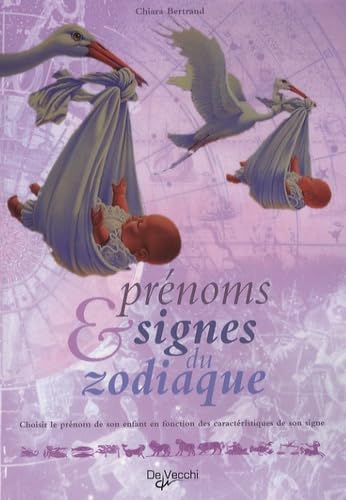 Prénoms et signes du zodiaque (French Edition)