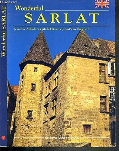 Wonderful Sarlat