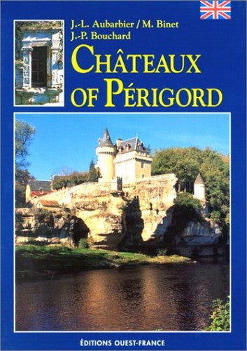 Les chateaux du perigord