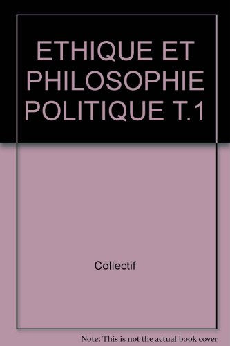 L'Âge de la science: 1. Éthique et philosophie politique