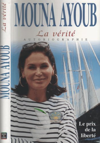LA VERITE : AUTOBIOGRAPHIE