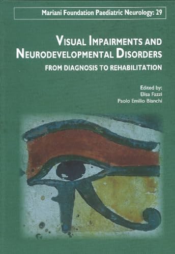 Visual Impairments & Neurodevelopment Disorders