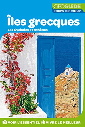 Îles grecques: Les Cyclades et Athènes