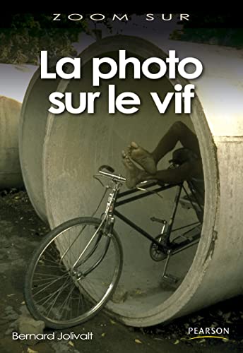 LA PHOTO SUR LE VIF ZOOM SUR