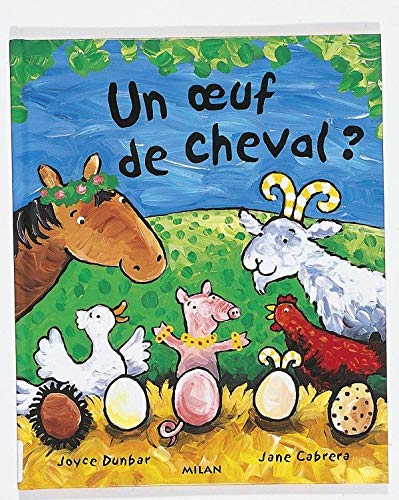 Un Oeuf De Cheval ?