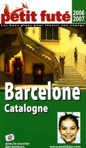 Barcelone, catalogne, 2006-2007 petit fute