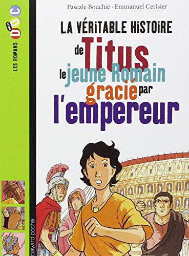Titus le jeune romain gracie par l'empereur