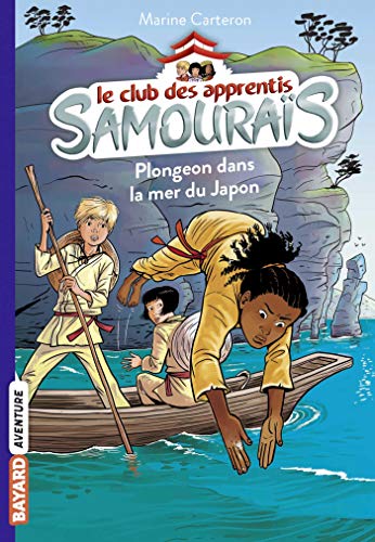 Le club des apprentis samouraïs, Tome 03: Plongeon dans la mer du Japon