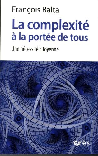 La complexité à la portée de tous: UNE NECESSITE CITOYENNE