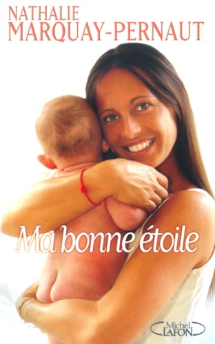 Ma bonne étoile