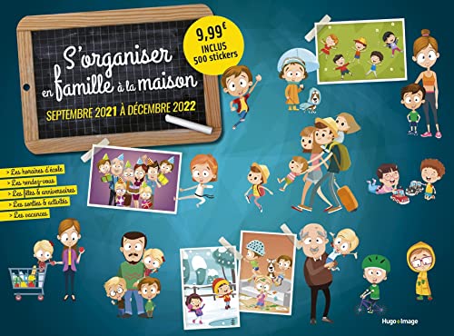 Calendrier s'organiser en famille 2021 - 2022: 500 stickers inclus