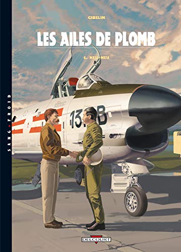Les Ailes de Plomb T06 Neu-Neu (6)