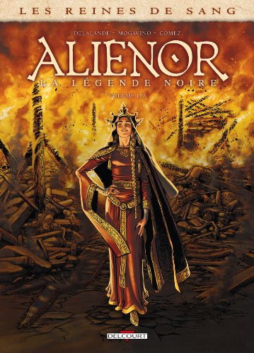 Les Reines de sang - Aliénor, La Légende noire T01 (1)