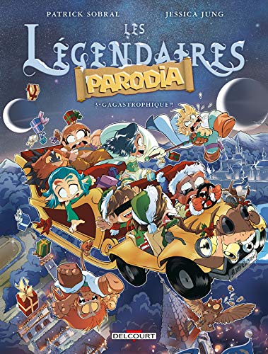 Les légendaires parodia - tome 03 Gagastrophique ! (3)