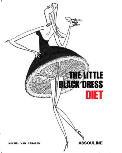 Little Black Dress Diet - Isbn Previously 9782843238895