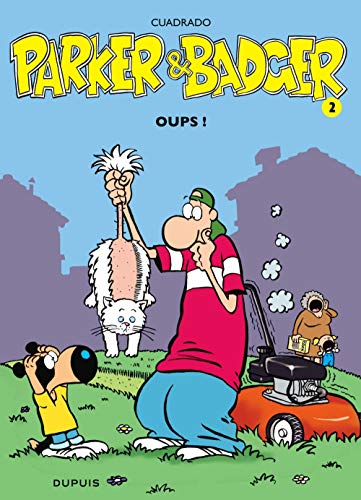 Parker & Badger - Tome 2 - Oups !
