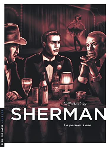 Sherman - Tome 3 - La Passion. Lana