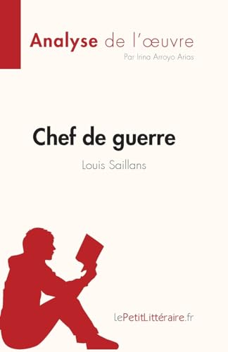 Chef de guerre de Louis Saillans (Analyse de l'oeuvre)