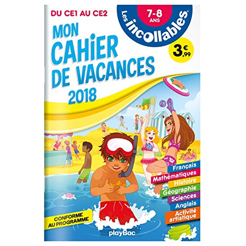 Les incollables - Cahier de vacances 2018 - Du CE1 au CE2