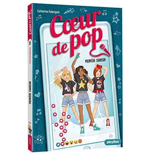 Coeur de Pop - Première chanson - Tome 2 (French Edition)