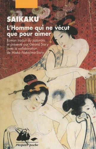 L'HOMME QUI NE VECUT QUE POUR AIMER ancienne édition