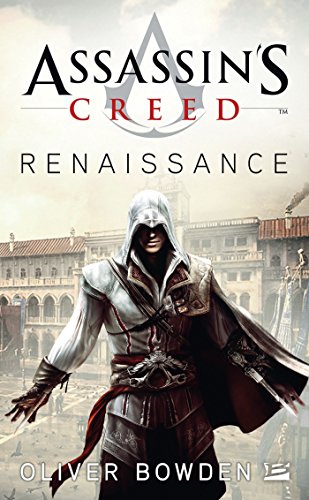 Assassin's Creed, T1 : Assassin's Creed : Renaissance (French Edition)