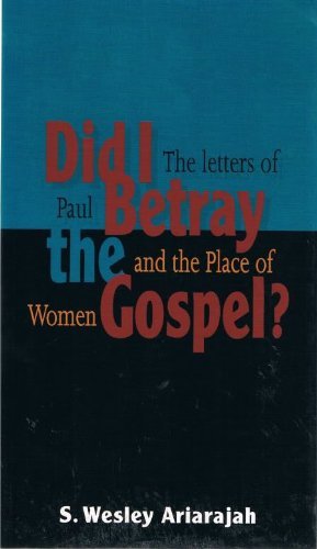 Did I Betray the Gospel?