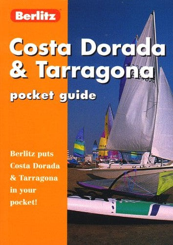 Costa Dorada and Tarragona Pocket Guide