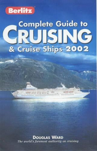 Berlitz Complete Guide to Cruising and Cruise Ships