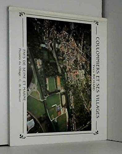 Coulommiers et ses villages (Pays de Seine-et-Marne)