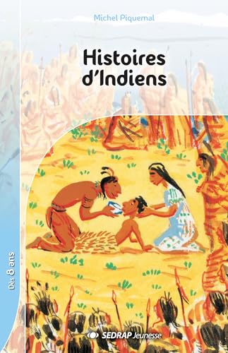 histoires d'indiens - roman: Niveau 1