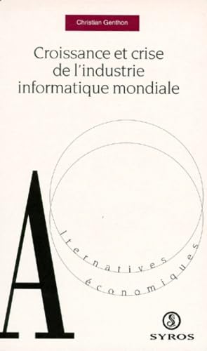 Croissance et crise de l'industrie informatique mondiale