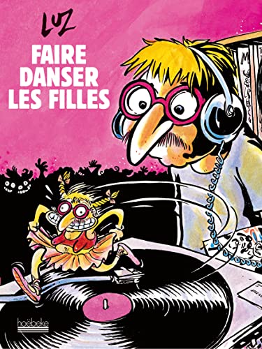 FAIRE DANSER LES FILLES